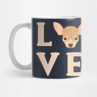 Love Chihuahua's - Cute Chi Lover Dog Puppy Face Mug